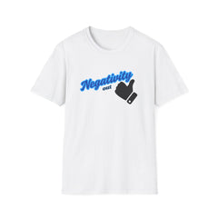 Negativity Out Unisex Softstyle T-Shirt