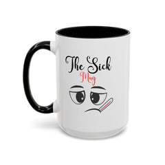 Funny Sick Coffee Mug | Cute Illness Gift for Friends & Family