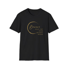 Beware Man of God T-Shirt - Faith-Inspired Apparel for Spiritual Men
