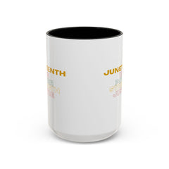 Juneteenth Accent Coffee Mug - Power, Strength, Justice - Celebration Gift for Heritage Awareness