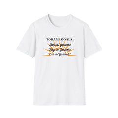 Todays Goals Yahweeh T-Shirt