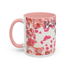Be Your Own Kind of Beauty Coffee Mug - Inspirational Accent Mug for Self-Love and Confidence