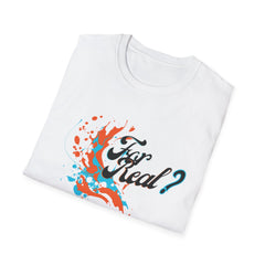 For Real? Unisex Softstyle T-Shirt - Fun Graphic Tee for Everyday Wear