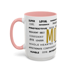 Empowering Motherhood Coffee Mug | Thoughtful Gift for Moms | 11oz & 15oz
