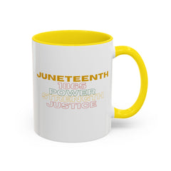 Juneteenth Accent Coffee Mug - Power, Strength, Justice - Celebration Gift for Heritage Awareness