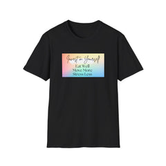 Inspirational Unisex Softstyle T-Shirt - Invest in Yourself, Eat Well, Stress Less