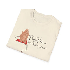 Pray More Worry Less Unisex Softstyle T-Shirt