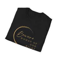 Beware Woman of God T-Shirt