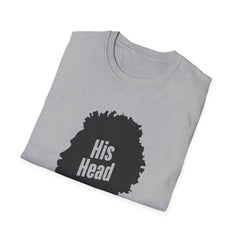 His Head - Inspirational Graphic Tee