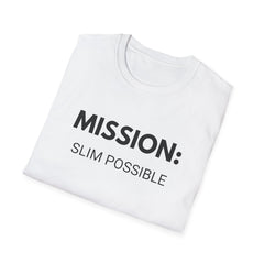 Mission Slim Possible Unisex Softstyle T-Shirt