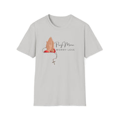 Pray More Worry Less Unisex Softstyle T-Shirt