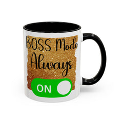 Boss Mode Always Coffee Mug - Perfect Gift for Ambitious Professionals