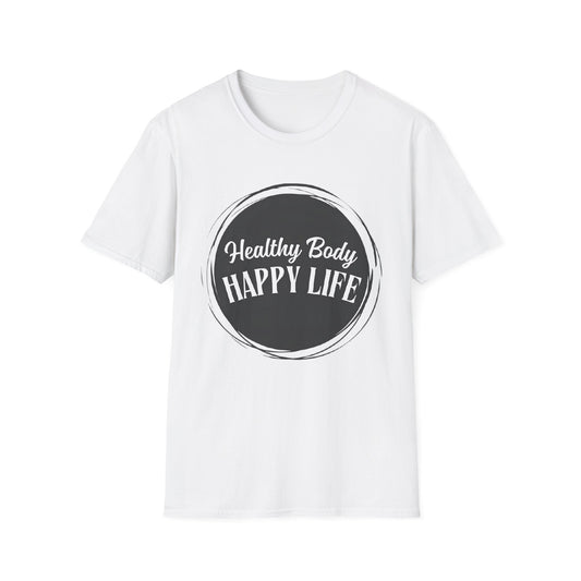 Healthy Body Happy Life Unisex Softstyle T-Shirt