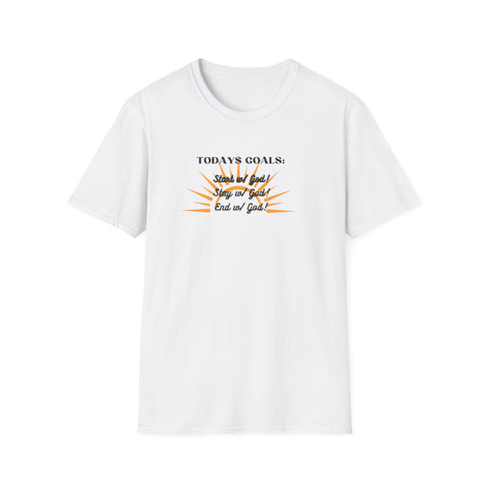 Todays Goals God Inspirational T-Shirt