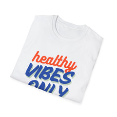 Healthy Vibes Only Unisex Softstyle T-Shirt