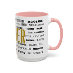 Empowering Motherhood Coffee Mug | Thoughtful Gift for Moms | 11oz & 15oz